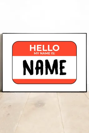 Personalized "Hello My Name Is" Wall Art